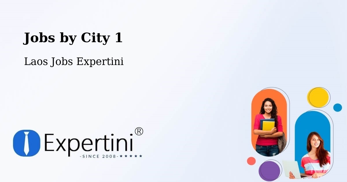 City Jobs in Laos - Expertini
