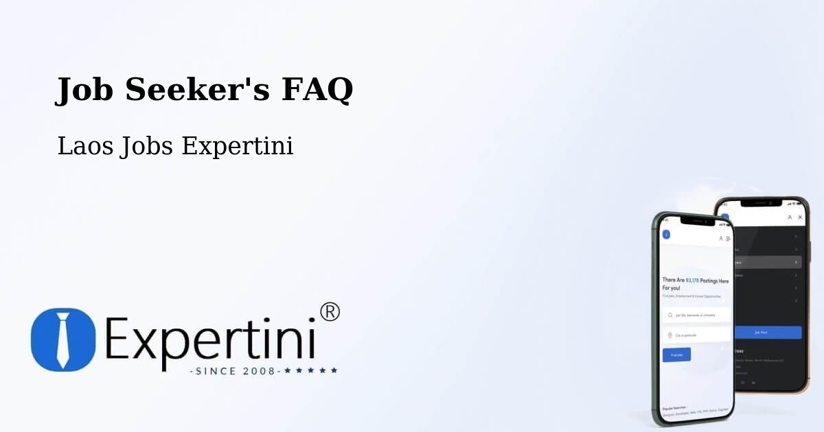Job Seeker FAQ – Champasak - Laos Jobs Expertini