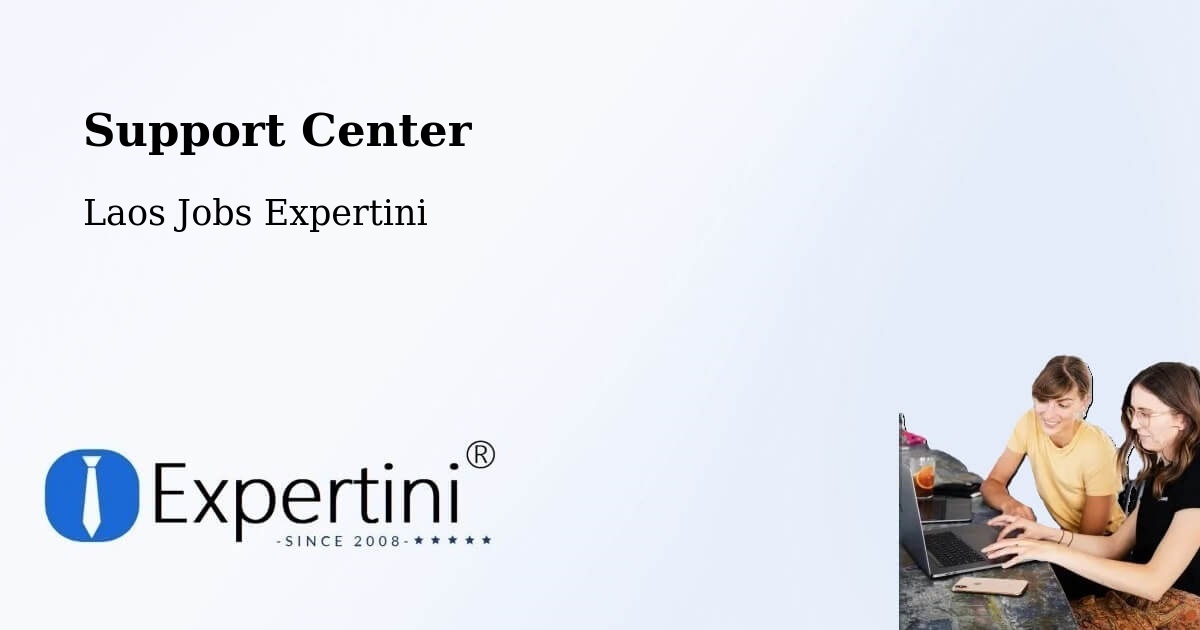 Support Services – Champasak - Laos Jobs Expertini